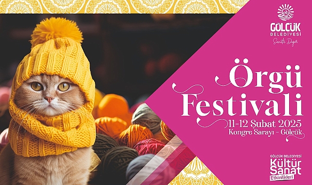 GÖLCÜK BELEDİYESİ ÖRGÜ FESTİVALİ YARIN BAŞLIYOR