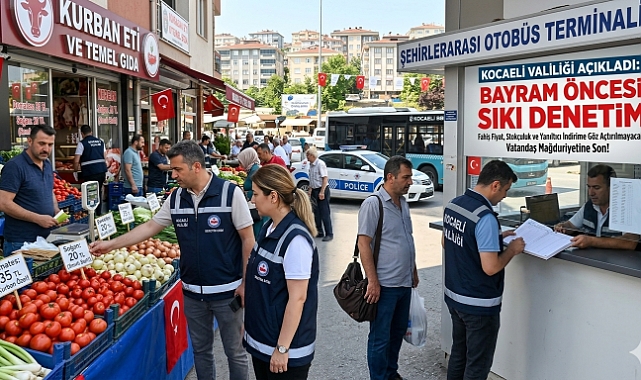 Kocaeli Valiliği'nden Fırsatçılara Bayram Kalkanı: Saha Denetimleri En Üst Seviyeye Çıkarıldı!