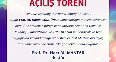 GTÜ Kuantum Bilim ve Teknoloji Laboratuvarı ve TRMOTOR Alt Sistemler Test Merkezi Açılıyor